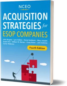 Acquisition Strategies for ESOP Companies, 4th Ed.