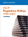 ESOP Regulatory Rulings 1990-2022